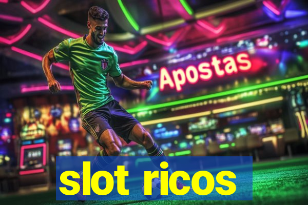 slot ricos