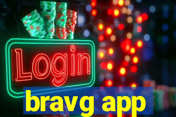 bravg app