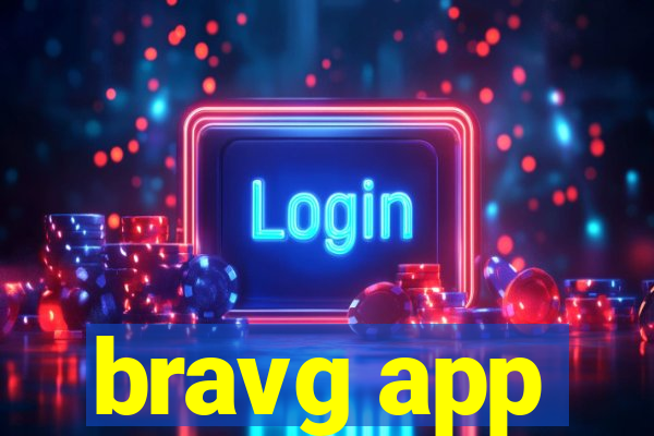 bravg app