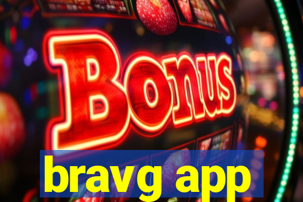 bravg app