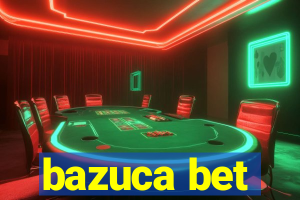 bazuca bet