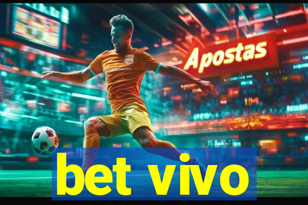 bet vivo