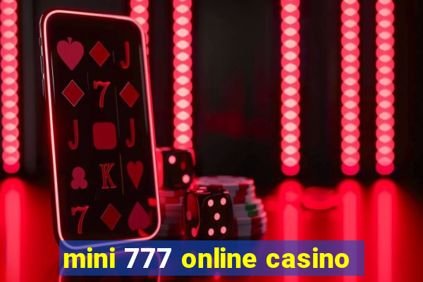 mini 777 online casino