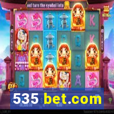 535 bet.com