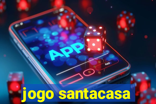 jogo santacasa