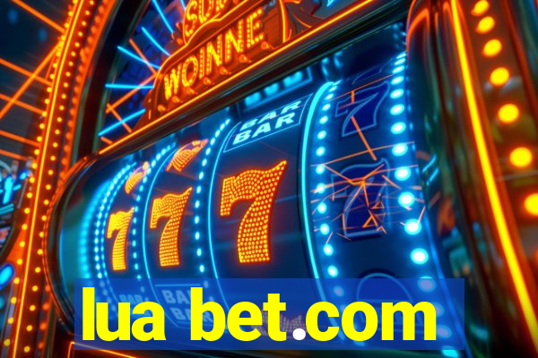 lua bet.com