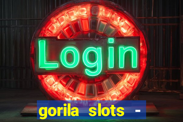 gorila slots - wild casino