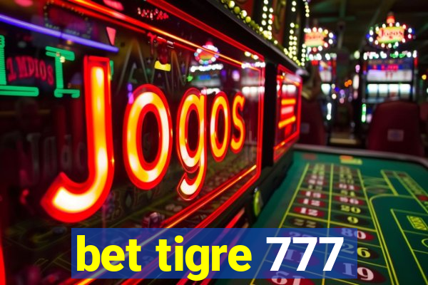 bet tigre 777