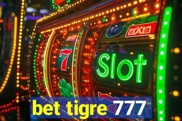 bet tigre 777