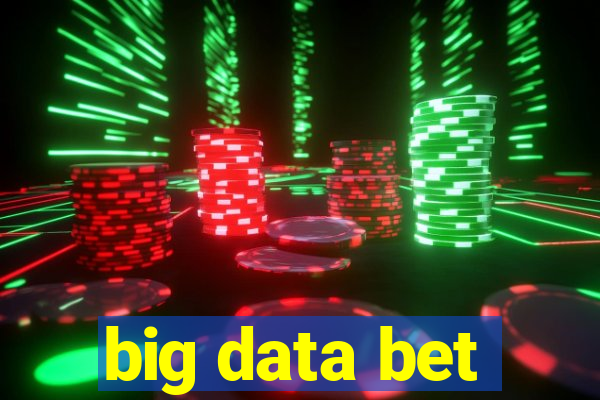 big data bet