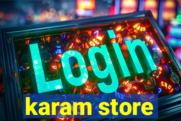 karam store