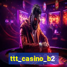 ttt_casino_b2