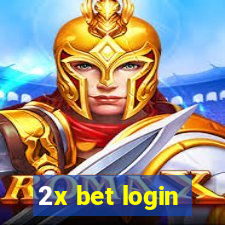 2x bet login