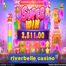 riverbelle casino