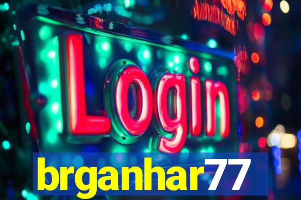 brganhar77