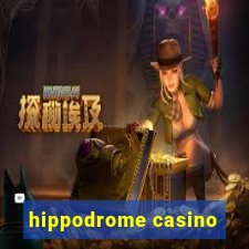 hippodrome casino