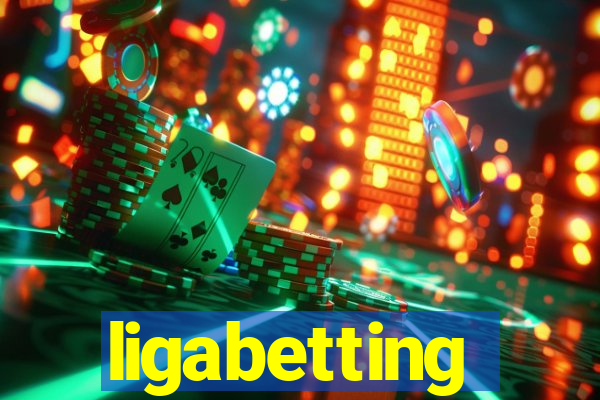 ligabetting