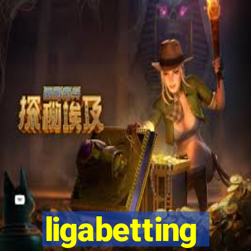 ligabetting