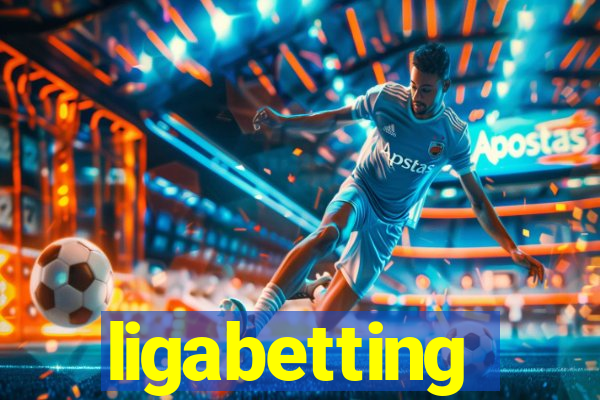 ligabetting