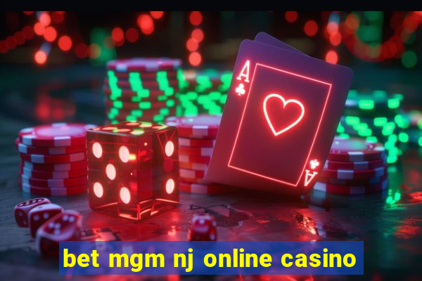 bet mgm nj online casino