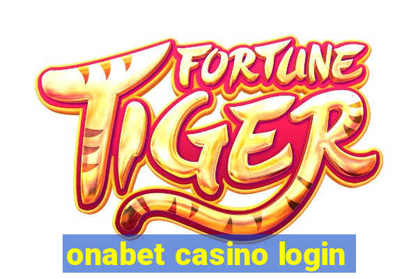 onabet casino login