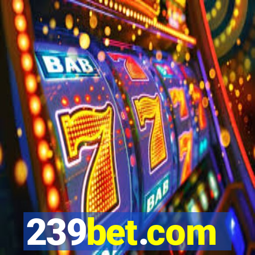 239bet.com