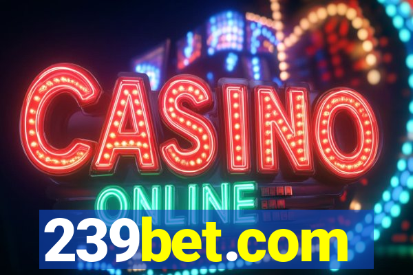 239bet.com