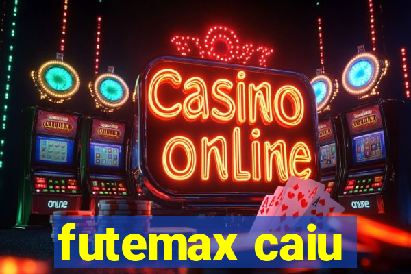 futemax caiu