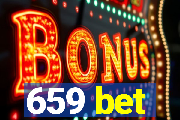 659 bet