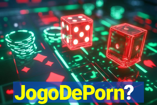 JogoDePorn?