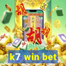 k7 win bet