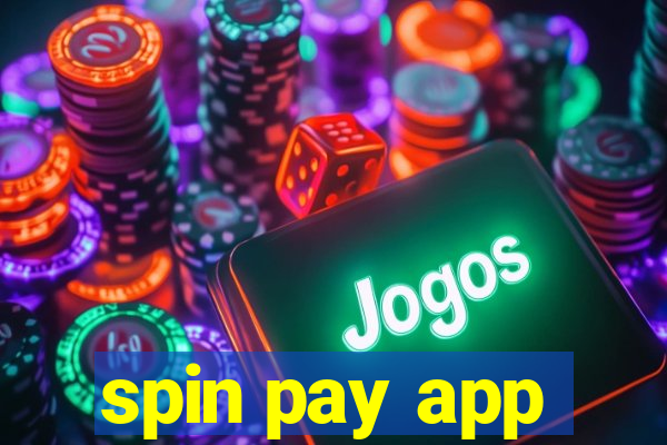 spin pay app