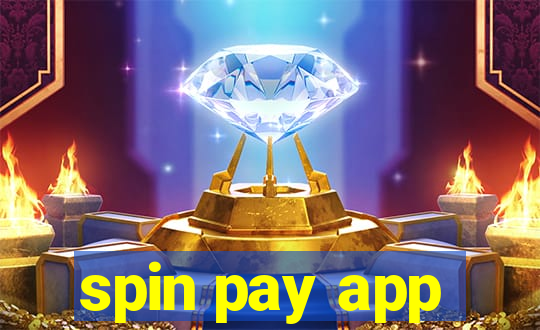 spin pay app