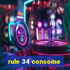 rule 34 consome