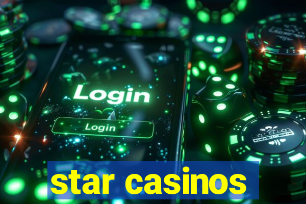 star casinos