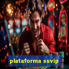 plataforma ssvip