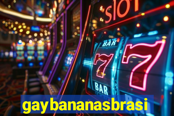 gaybananasbrasil