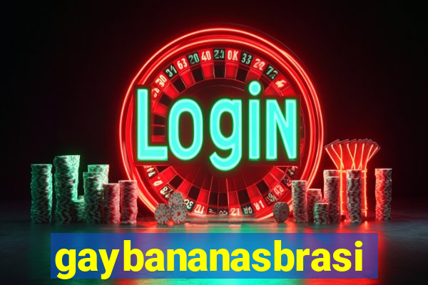 gaybananasbrasil