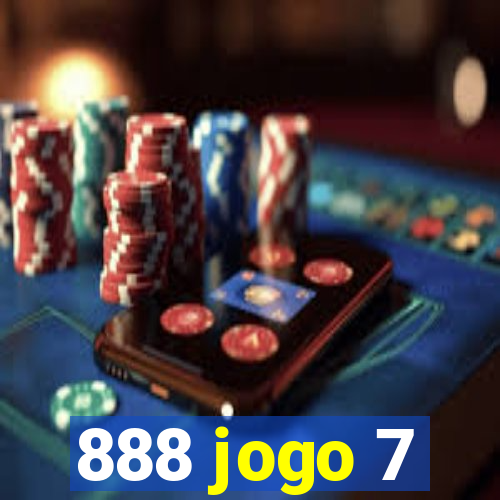 888 jogo 7