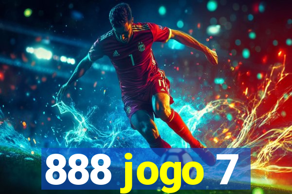 888 jogo 7