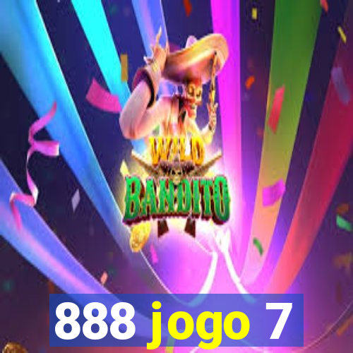 888 jogo 7