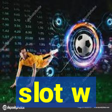 slot w