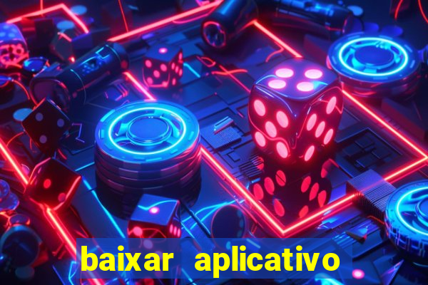 baixar aplicativo de assistir jogo