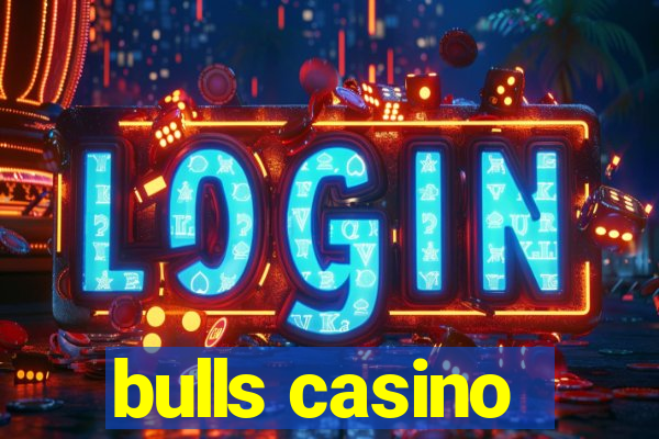 bulls casino