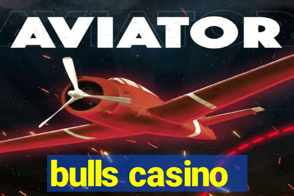 bulls casino