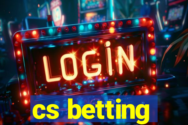 cs betting