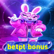 betpt bonus