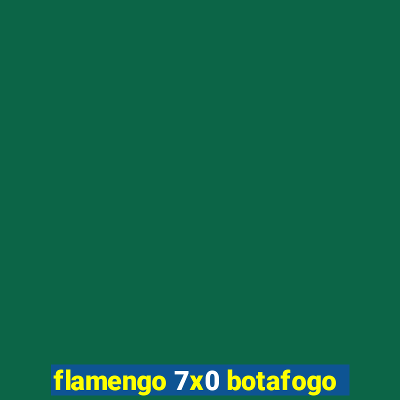 flamengo 7x0 botafogo