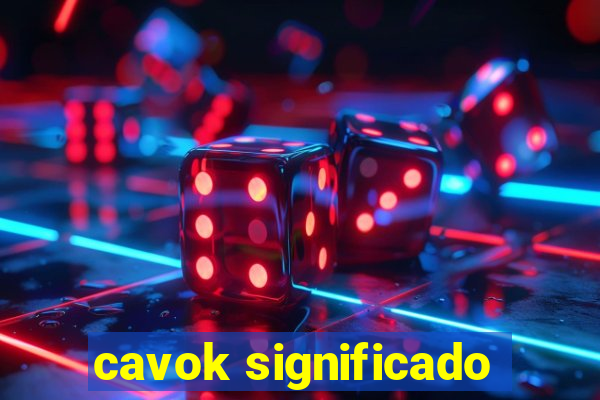 cavok significado