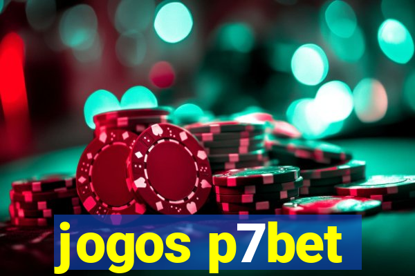 jogos p7bet